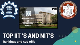 TOP IIT AND NIT COLLEGES RANKINGS AND CUT OFFS [upl. by Sumahs]