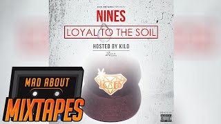 Nines  Jodeci Back ft Speshill Loyal To The Soil [upl. by Uzzial510]