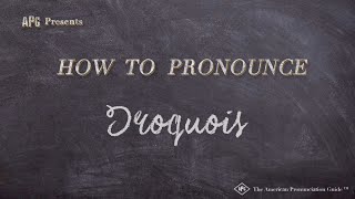 How to Pronounce Iroquois Real Life Examples [upl. by Aciras]