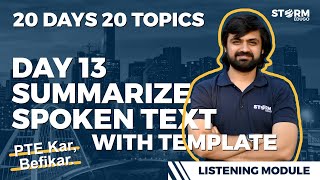 Day 13  Summarize Spoken Text with Template  20 Days 20 Topics  PTE Academic StormEduGo [upl. by Shutz]