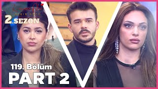 Kısmetse Olur Aşkın Gücü 2 Sezon  119 Bölüm FULL  PART  2 [upl. by Lippold]