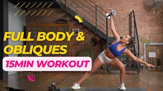 15 MINS FULL BODY OBLIQUE BURN  HOME WORKOUT [upl. by Hilaire]