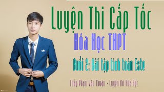 Buổi 2  2k3 Bài tập tính toán Este [upl. by Harleigh597]