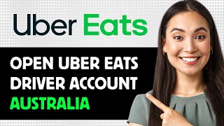 How To Open Uber Eats Driver Account Australia 2024 Step By Step Guide [upl. by Irodim]