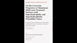 On the Corrosion Properties of Aluminum 2024 Laser‐Textured Surfaces with Superhydrop  RTCLTV [upl. by Relly]