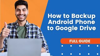 How to Backup Android Phone to Google Drive [upl. by Eiralih636]