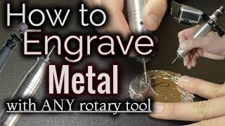 How To Engrave Metal With A Dremel Or ANY Rotary Tool [upl. by Aimee911]