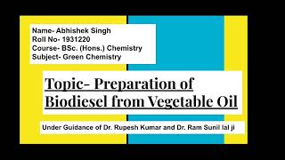 Preparation of Biodiesel from Vegetable Oil  Green Chemistry [upl. by Elliot481]