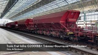 Train Fret Infra G2000BBTrémiesBourreuseStabilisateur [upl. by Ezri2]