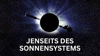 Reise ins Unbekannte Was liegt jenseits unseres Sonnensystems [upl. by Alyahs]