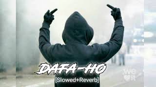 Dafo ho  slowed amp reverb  youtube lofi song [upl. by Graeme]