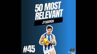 45 Most Relevant  Jy Simpkin [upl. by Gruber]