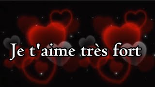 Je taime très fort ❤️❣️💞  message damour [upl. by Nirahs274]