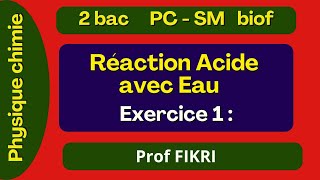 Réaction dun acide avec leau  Exercice  conductimétrie chimie 2bac biof [upl. by Cristiano619]