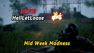 HLL LIVE 🔴Mid Week MadnessHellLetLoose Gameplay4K [upl. by Hoy]