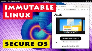 Vanilla OS New highly secure immutable Linux distro [upl. by Branden]