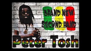 peter tosh  brand new second hand with lyrics [upl. by Ynned]