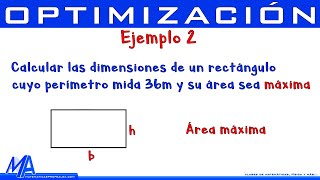 Optimización  Ejemplo 2  Dimensiones de un rectángulo de área máxima [upl. by Haila]