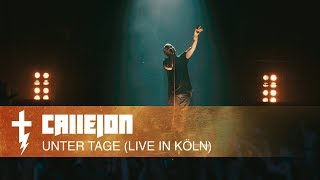 CALLEJON Unter Tage LIVE IN KÖLN [upl. by Corsetti857]