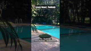 Greenwoods Thekkady  8301022110 Luxury Pool Resort shorts travel thekkady resort [upl. by Aniahs761]