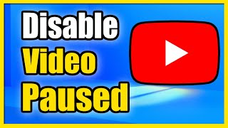 How to Disable Youtube Video Paused Continue Watching on Computer You Still there [upl. by Ennayllek]