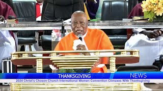 2024 Christ Chosen Church International Women Convention Climaxes With Thanksgiving [upl. by Yeargain]