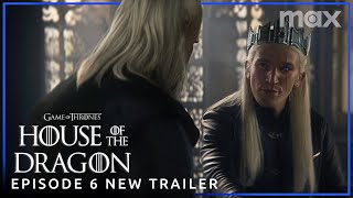 House of the Dragon Season 2  EPISODE 6 NEW PROMO TRAILER  Max [upl. by Bensky205]