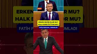 Erken Seçim Olur Mu  Özgür Özel  Fatih Portakal haberler [upl. by Hgierb]