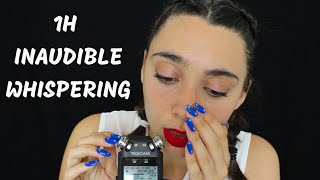 1H of INAUDIBLE WHISPERING  ASMR [upl. by Dodd]