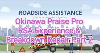 Okinawa Praise Pro RSA Experience ampBreakdown Repair Part 2 [upl. by Llenrag]