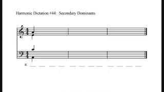 Harmonic Dictation 44  Secondary Dominants [upl. by Rehoptsirhc]