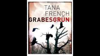 Tana French Grabesgrün Hörbuch Thriller Roman Komplett [upl. by Schifra]