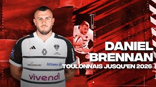 Daniel Brennan Toulonnais jusquen 2026 [upl. by Ilrebma]