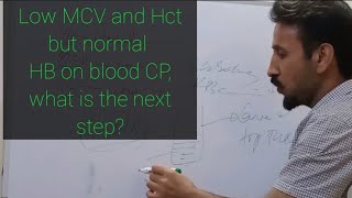 What to look for if a patient has low MCV and Haematocrit but normal Hb [upl. by Isis]