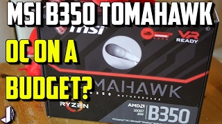 MSI B350 Tomahawk  Budget Ryzen Gaming Motherboard [upl. by Einnad879]