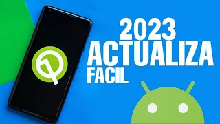 Como actualizar cualquier teléfono Android 2024 [upl. by Ermine274]