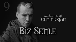 Cem Adrian  Biz Senle Official Audio [upl. by Quintilla704]