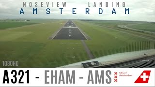 IMPRESSIVE Airbus A321 Amsterdam Schiphol EHAM Cockpit Landing 1080HD [upl. by Thaddeus]