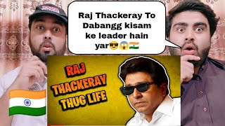 Ultimate Raj Thackeray Thug Life  Thugesh  Pakistani Real Reactions [upl. by Aicercal]