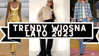 TRENDY WIOSNA LATO 2023 amp STYLIZACJE  CO BĘDZIEMY NOSIĆ W TYM SEZONIE  WERONIKA BROILO [upl. by Eyahs]