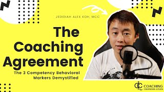 The Coaching Agreement Demystified  3 Key Behavioral Competencies to Measure the ROI of the Session [upl. by Iret227]