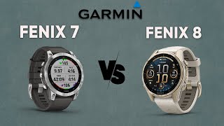 Garmin Fenix 8 vs Fenix 7  DO NOT Waste Your Money [upl. by Felise]