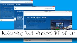 Reserving Get Windows 10 offer [upl. by Fulvi]