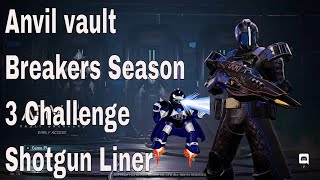 Anvil Vault Breakers Season 3 Challenge Shotgun Liner [upl. by Inohtna159]