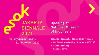 Vernissage  Jakarta Biennale 2021 ESOK [upl. by Anahsirk]