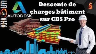 05 Descente de charges bâtiment sur CBS Pro [upl. by Alon]