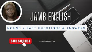 JAMB English 2025 Episode 1  NOUNS  Past QuestionsSolutions amp Guide [upl. by Muller472]