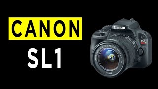 Canon EOS Rebel SL1 DSLR Camera Highlights amp Overview [upl. by Amil272]