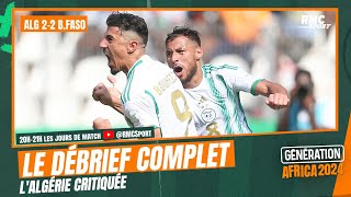 CAN2023  Algérie 22 Burkina Faso quotLes Fennecs sauvent les meublesquot soupire Acherchour [upl. by Thomas]