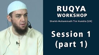 Ruqya Workshop  Sheikh Tim humble Session 1 part 1 [upl. by Jeffries]